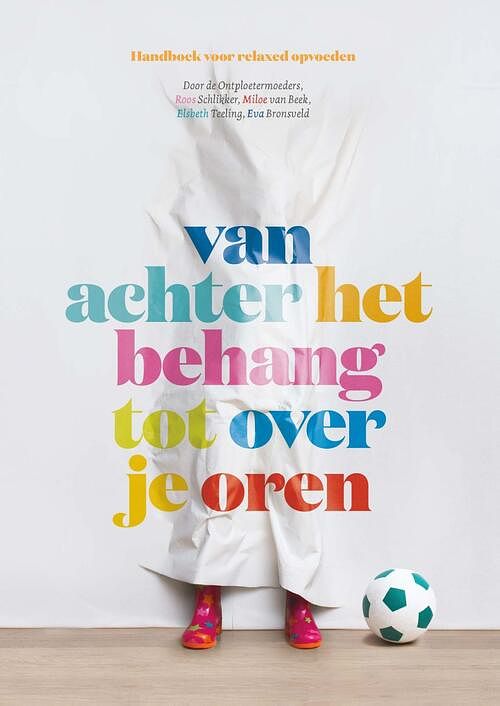 Foto van Van achter het behang tot over je oren - elsbeth teeling - ebook (9789021560243)