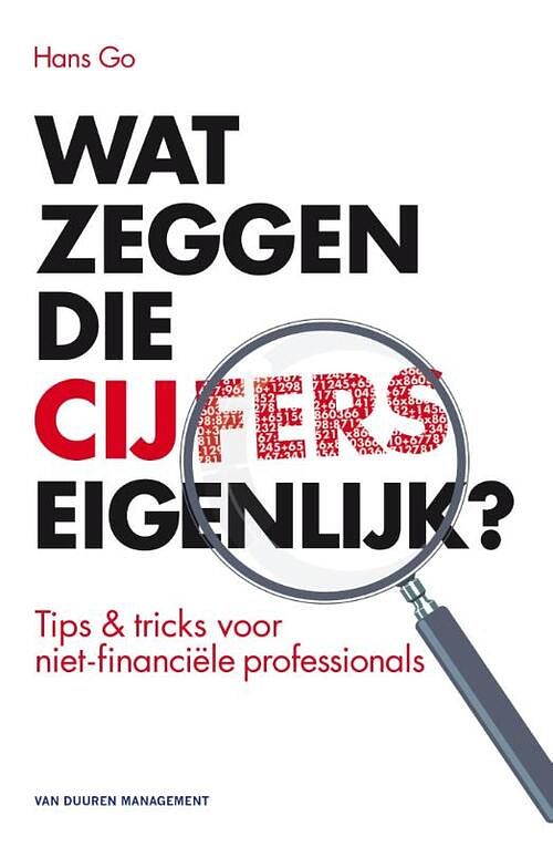 Foto van Wat zeggen die cijfers eigenlijk? - hans go - ebook (9789089652409)