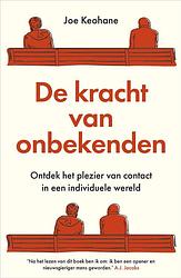 Foto van De kracht van onbekenden - joe keohane - ebook (9789402764536)