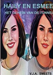 Foto van Haily en esmee - v.j.a. smeets - paperback (9789403686097)