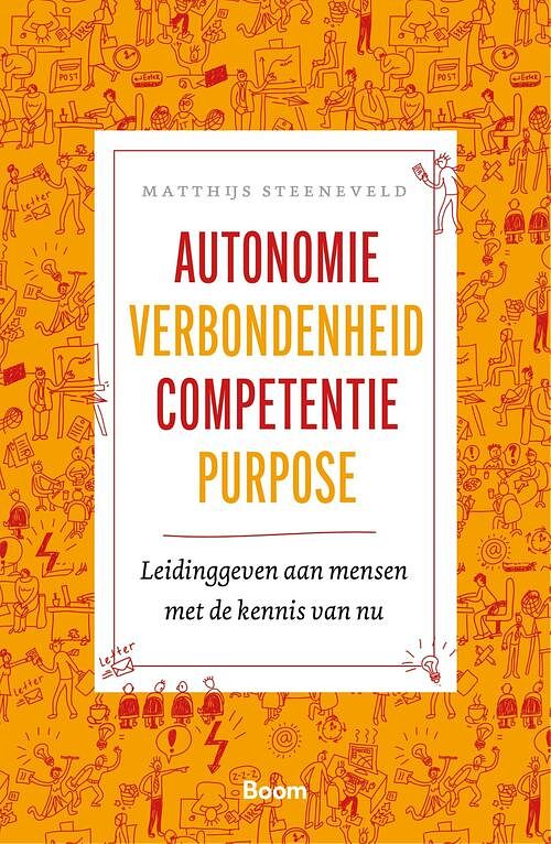 Foto van Autonomie verbondenheid competentie purpose - matthijs steeneveld - ebook (9789024446667)