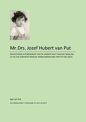 Foto van Mr.drs. jozef hubert van put - levensverhaal - jozef hubert van put - paperback (9789462472846)