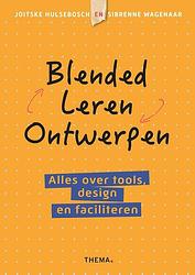 Foto van Blended leren ontwerpen - joitske hulsebosch, sibrenne wagenaar - ebook (9789462722996)