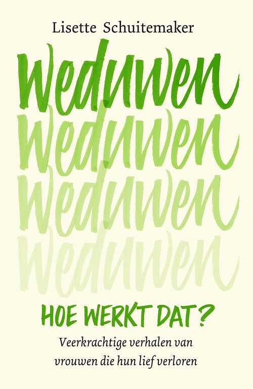 Foto van Weduwen, hoe werkt dat? - lisette schuitemaker - ebook (9789000365418)