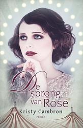 Foto van De sprong van rose - kristy cambron - ebook (9789029725804)