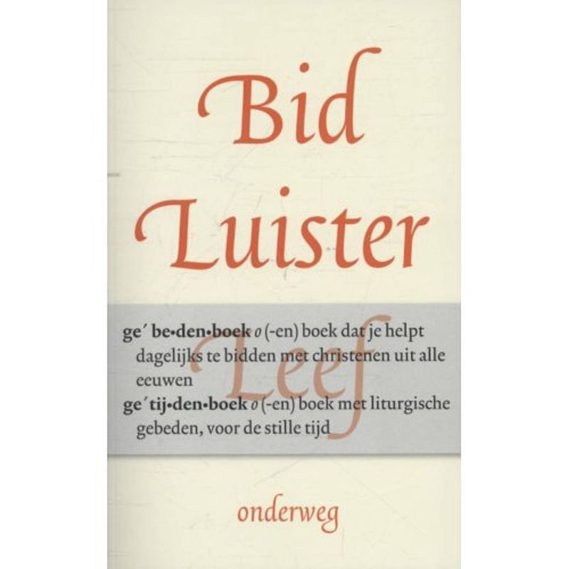 Foto van Bid, luister, leef