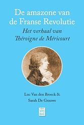 Foto van De amazone van de franse revolutie - luc van den broeck, sarah de grauwe - ebook