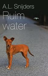 Foto van Ruim water - a.l. snijders - ebook (9789400403345)