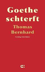 Foto van Goethe schterft - thomas bernhard - paperback (9789086842742)