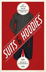 Foto van Suits & hoodies - quintin schevernels - ebook (9789047008811)