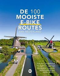 Foto van De 100 mooiste e-bike routes van nederland - godfried van loo, marlou jacobs - paperback (9789083241258)
