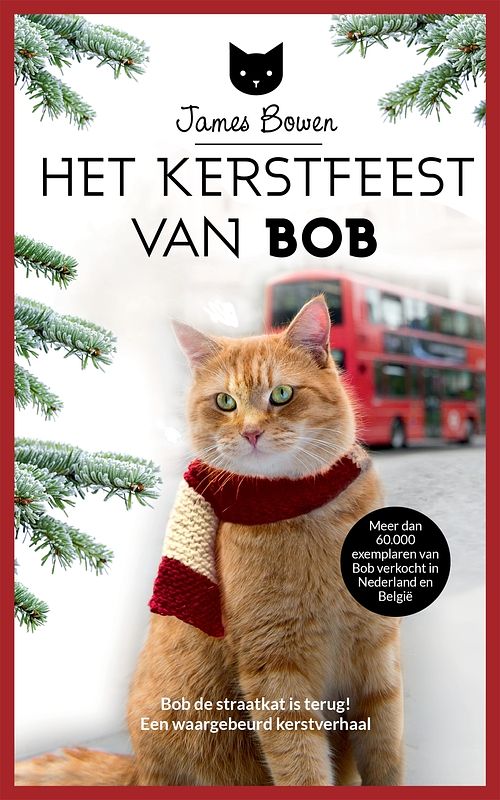 Foto van Het kerstfeest van bob - james bowen - ebook (9789044350685)