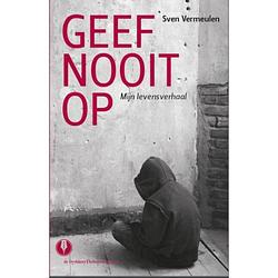 Foto van Geef nooit op