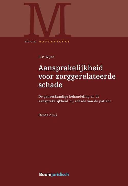 Foto van Aansprakelijkheid voor zorggerelateerde schade - r.p. wijne - ebook (9789089745200)