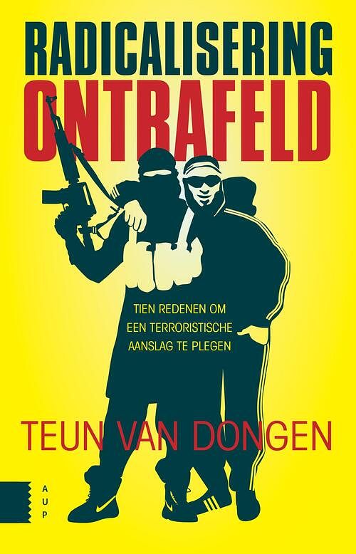 Foto van Radicalisering ontrafeld - teun van dongen - ebook (9789048531929)