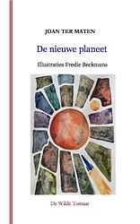 Foto van De nieuwe planeet - joan ter maten - paperback (9789090375588)