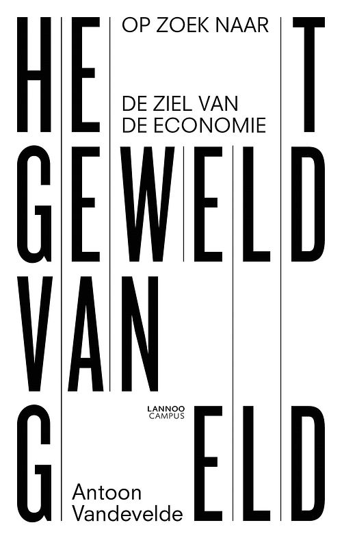 Foto van Het geweld van geld - antoon vandevelde - ebook (9789401445689)