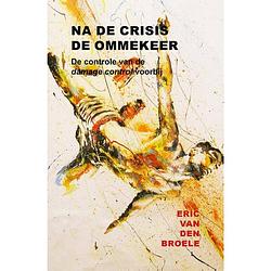 Foto van Na de crisis de ommekeer