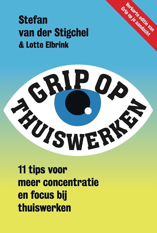 Foto van Grip op thuiswerken - stefan van der stigchel - ebook (9789493213128)