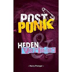 Foto van Postpunk heden en verleden