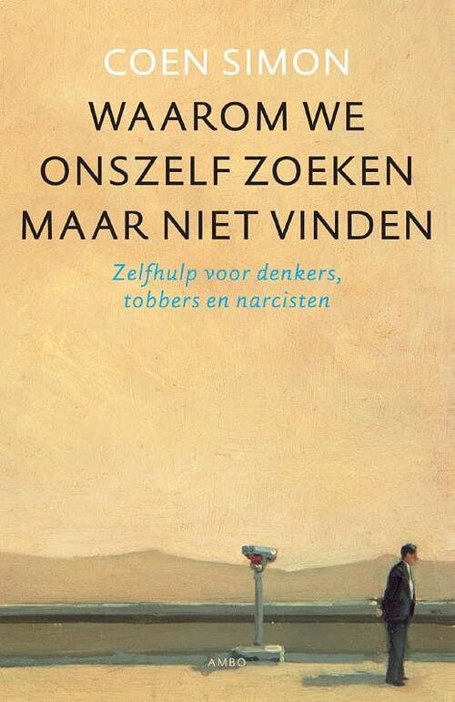 Foto van Waarom we onszelf zoeken maar niet vinden - coen simon - ebook (9789026324284)