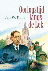 Foto van Oorlogstijd langs de lek - jan w. klijn - ebook (9789020531831)