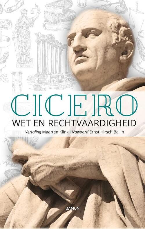 Foto van Cicero, wet en rechtvaardigheid - cicero - hardcover (9789463403504)