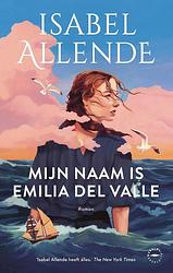 Foto van Mijn naam is emilia del valle - isabel allende - ebook