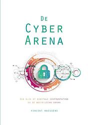 Foto van De cyber arena - vincent naessens - paperback (9789464035483)