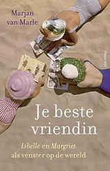 Foto van Je beste vriendin - marjan van marle - paperback (9789045047539)