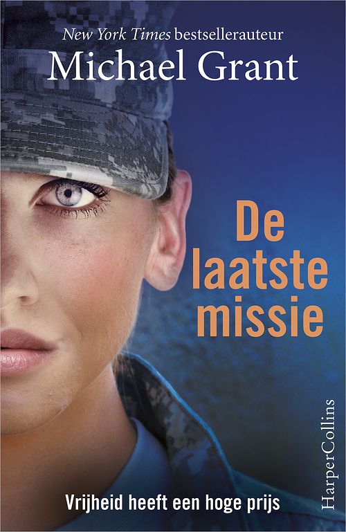 Foto van De laatste missie - michael grant - ebook (9789402755985)