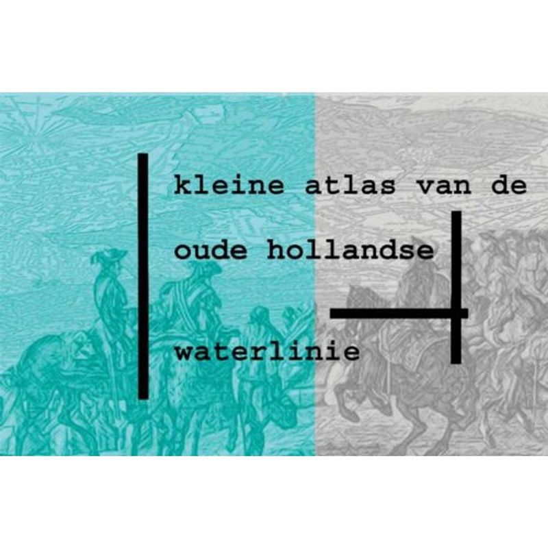 Foto van Kleine atlas van de oude hollandse waterlinie