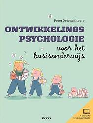 Foto van Ontwikkelingspsychologie voor het basisonderwijs - peter dejonckheere - hardcover (9789463799034)