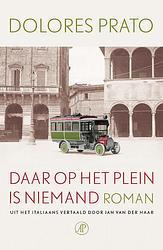 Foto van Daar op het plein is niemand - dolores prato - ebook (9789029544184)