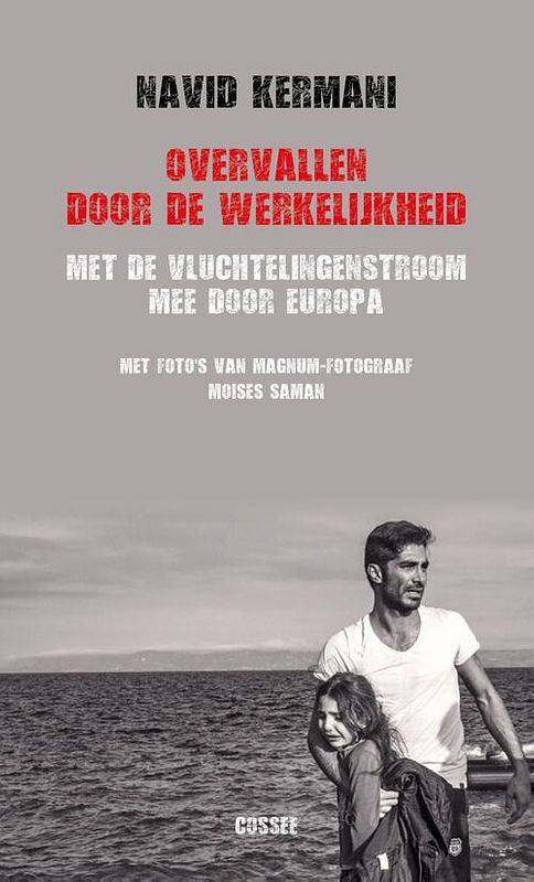 Foto van Overvallen door de werkelijkheid - navid kermani - ebook (9789059366725)