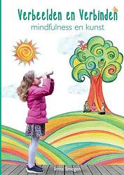 Foto van Verbeelden en verbinden: mindfulness en kunst - irma smegen - paperback (9789464851304)