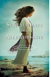 Foto van Schuilplaats van de allerhoogste - connilyn cossette - ebook