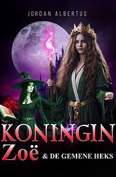 Foto van Koningin zoe - jordan albertus - ebook