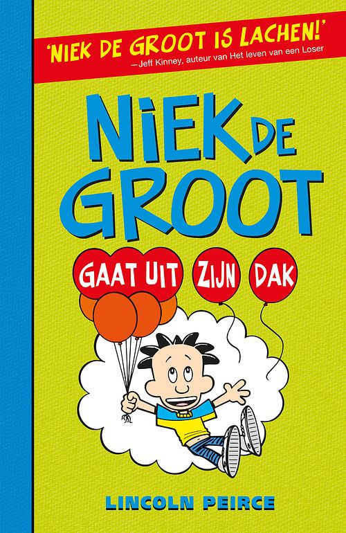 Foto van Niek de groot gaat uit zijn dak (7) - lincoln peirce - ebook (9789026141805)