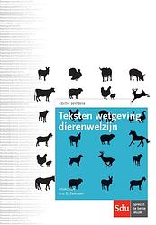 Foto van Teksten wetgeving dierenwelzijn - paperback (9789012400152)