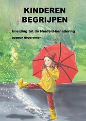 Foto van Kinderen begrijpen - dagmar neubronner - paperback (9789403652184)