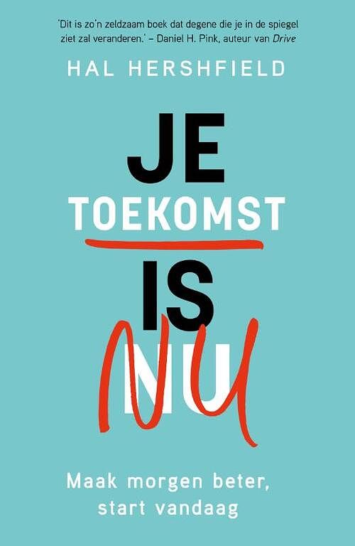 Foto van Je toekomst is nu - hal hershfield - paperback (9789400516250)