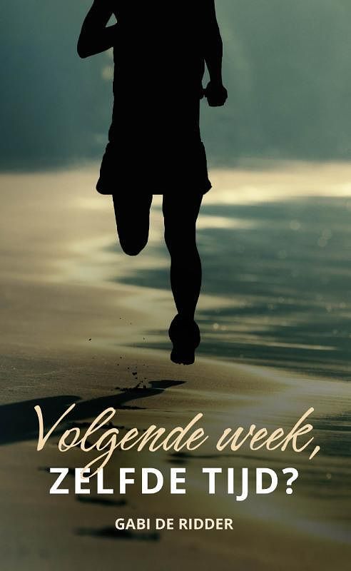 Foto van Volgende week, zelfde tijd? - gabi de ridder - paperback (9789087189181)