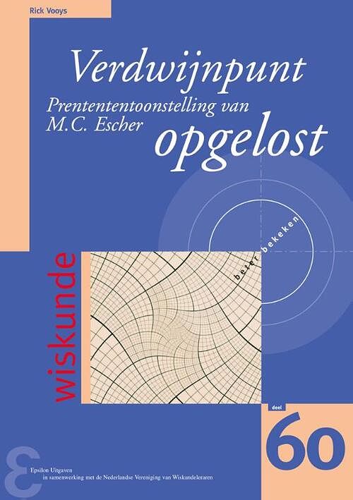 Foto van Verdwijnpunt prentententoonstelling van m.c. escher opgelost - rick vooys - paperback (9789050411851)