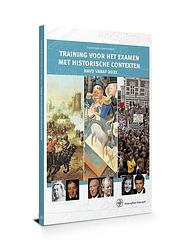 Foto van Training voor het examen met historische contexten - l. dalhuisen - paperback (9789462493643)