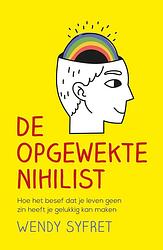 Foto van De opgewekte nihilist - wendy syfret - ebook (9789044932126)