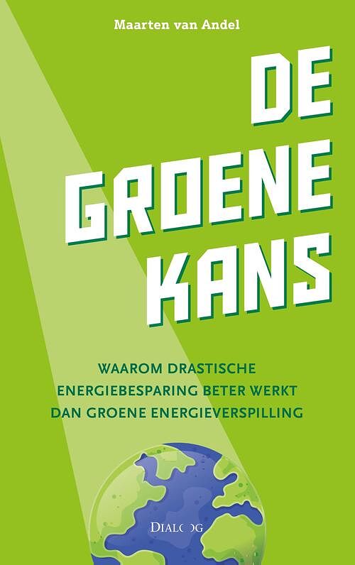 Foto van De groene kans - maarten van andel - ebook (9789461264190)