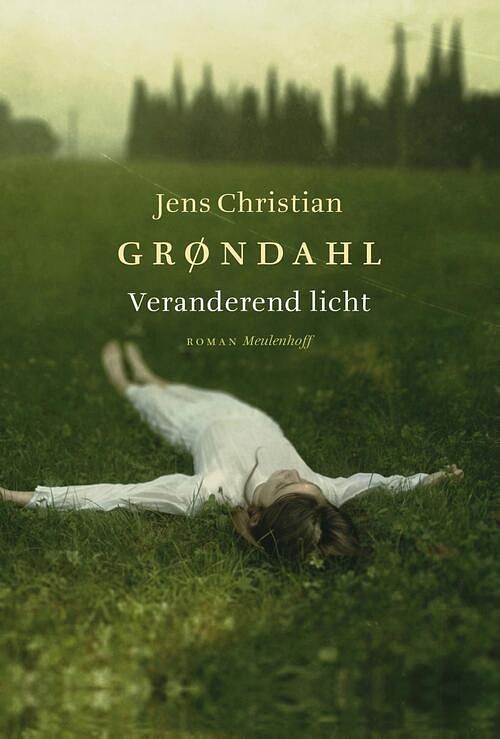 Foto van Veranderend licht - jens christian grøndahl - ebook (9789402303674)