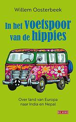 Foto van In het voetspoor van de hippies - willem oosterbeek - ebook (9789044542905)