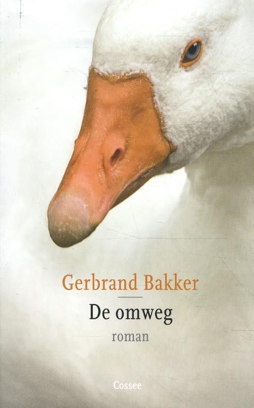 Foto van De omweg - gerbrand bakker - paperback (9789464520170)